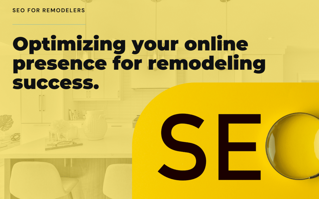SEO for Remodelers